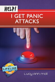 Front cover_Help! I Get Panic Attacks
