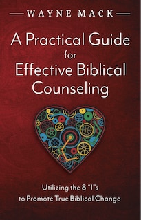 Couverture_A Practical Guide for Effective Biblical Counseling