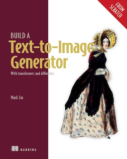 Couverture_Build a Text-to-Image Generator (from Scratch)