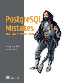 Front cover_PostgreSQL Mistakes and How to Avoid Them