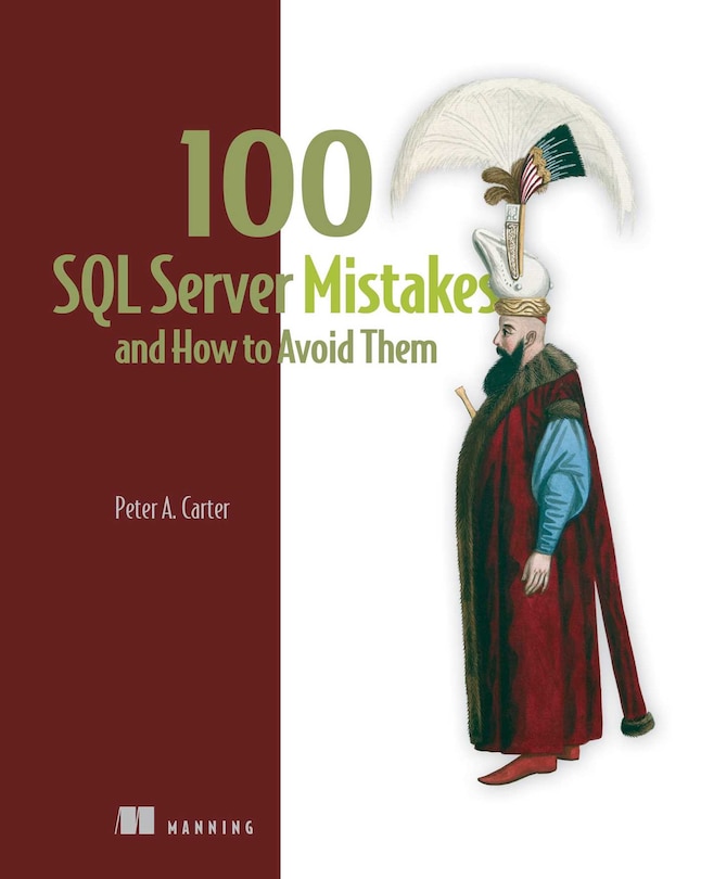 Front cover_100 SQL Server Mistakes and How to Avoid Them
