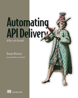 Front cover_Automating API Delivery