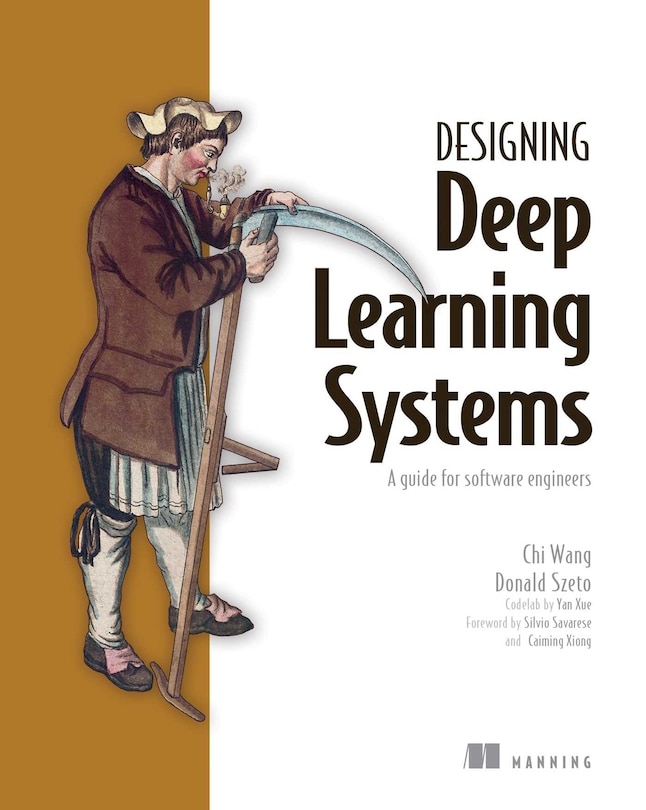 Front cover_Designing Deep Learning Systems