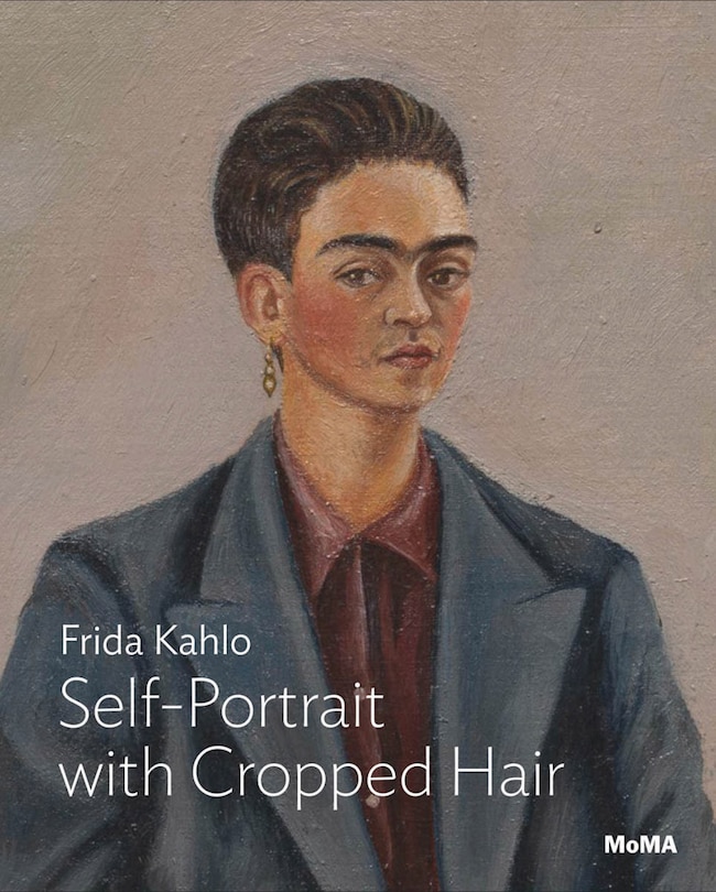 Front cover_Frida Kahlo: Self-Portrait with Cropped Hair