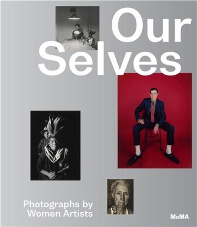 Couverture_Our Selves: Photographs By Women Artists