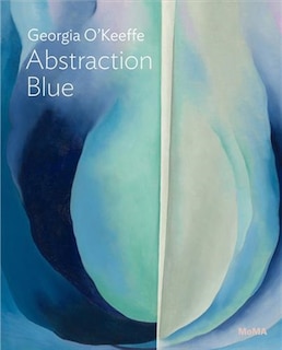 Couverture_Georgia O'Keeffe: Abstraction Blue