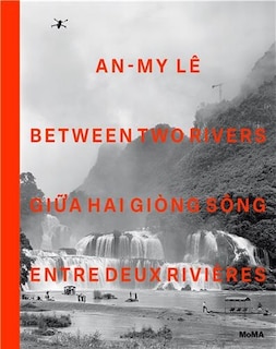 Couverture_An-My Lê: Between Two Rivers
