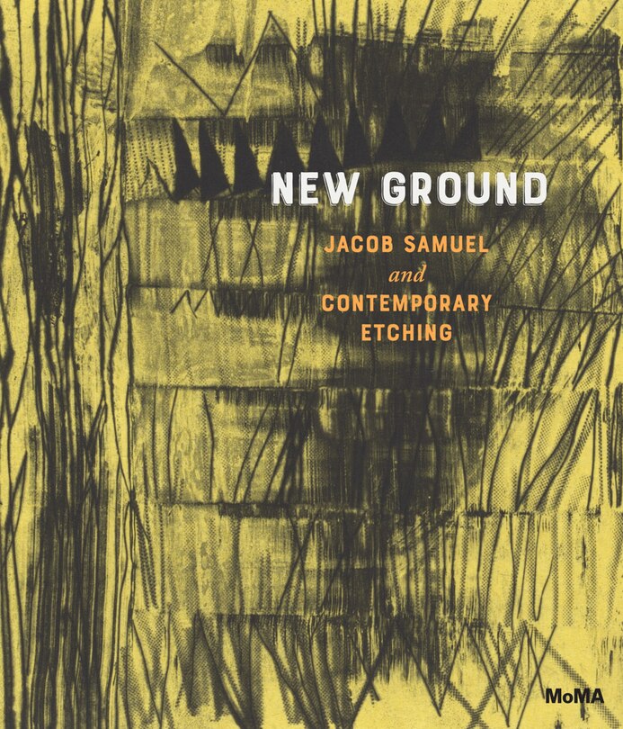 Couverture_New Ground: Jacob Samuel and Contemporary Etching