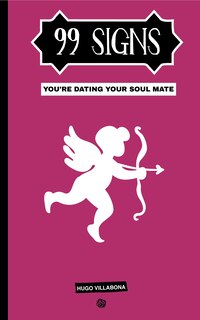 Couverture_99 Signs You're Dating Your Soul Mate
