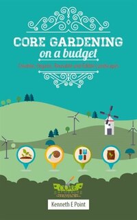 Front cover_Core Gardening On A Budget