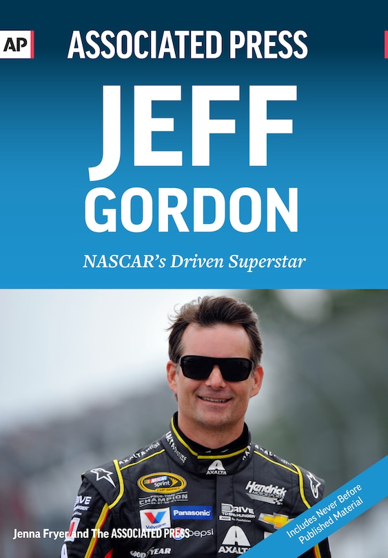 Jeff Gordon: Nascar's Driven Superstar