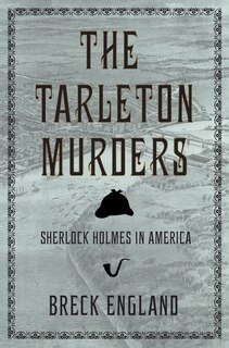 The Tarleton Murders: Sherlock Holmes In America