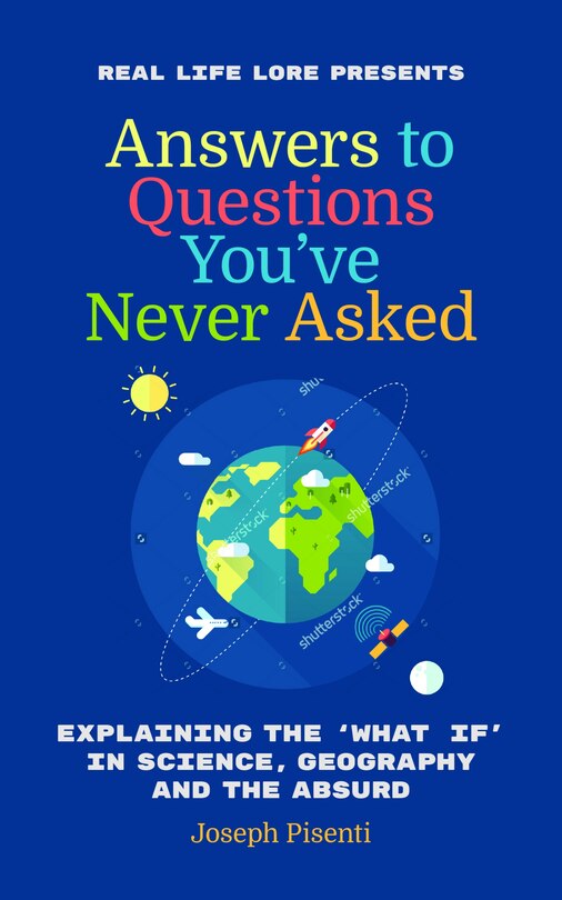 Front cover_Answers to Questions You’ve Never Asked