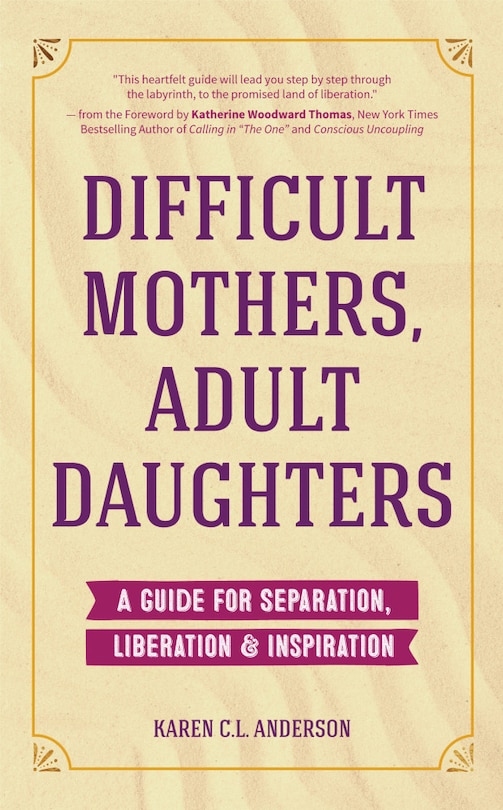 Front cover_Difficult Mothers, Adult Daughters