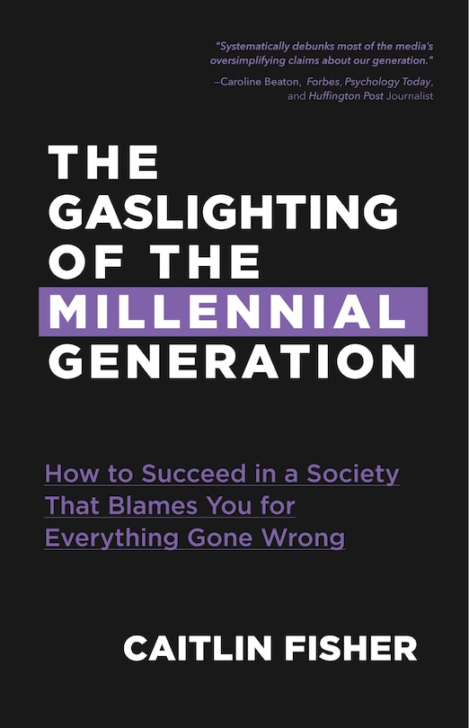 Front cover_The Gaslighting of the Millennial Generation