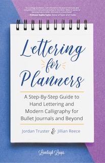 Front cover_LETTERING FOR PLANNERS A STEPBYSTEP GDE