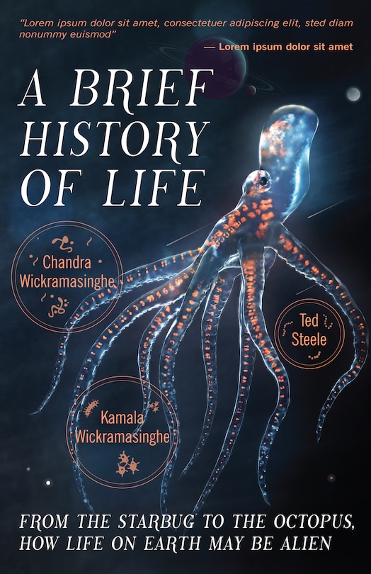 A Brief History Of Life: From The Starbug To The Octopus, How Life On Earth May Be Alien