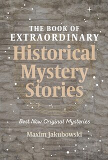 Couverture_The Book of Extraordinary Historical Mystery Stories