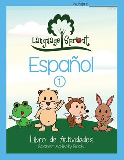 Language Sprout Spanish Workbook: Level One