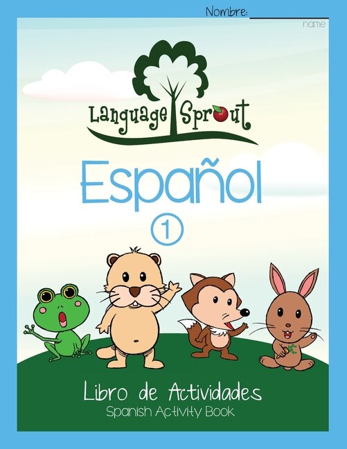 Language Sprout Spanish Workbook: Level One
