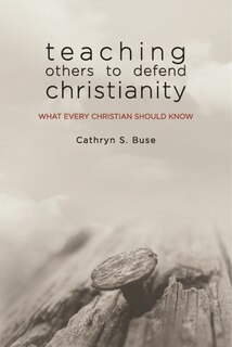 Couverture_Teaching Others To Defend Christianity