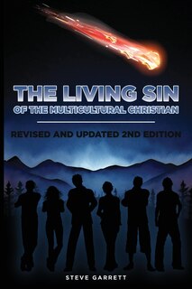 Front cover_The Living Sin of the Multicultural Christian