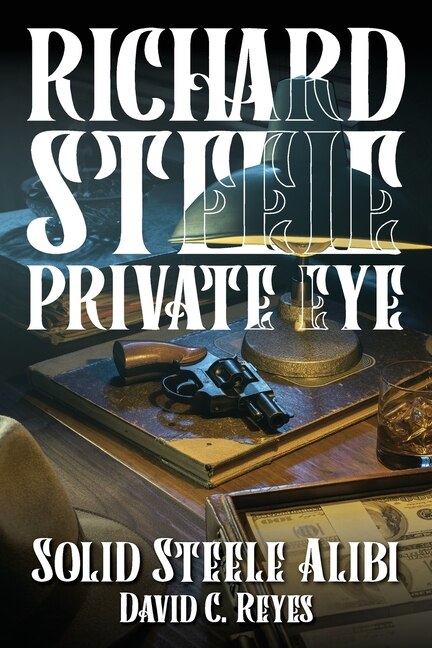 Front cover_Richard Steele Private Eye