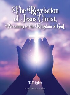 Couverture_The Resurrection of Jesus Christ, Pertaining to the Kingdom of God