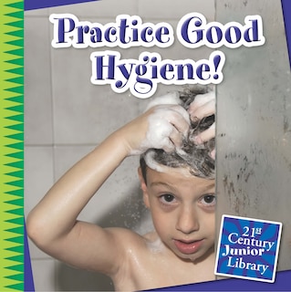 Front cover_Practice Good Hygiene!