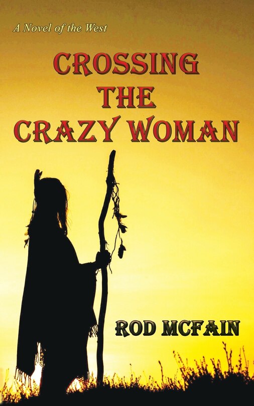 Front cover_Crossing The Crazy Woman