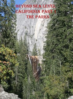 Couverture_Beyond Sea Level-Part 1 California the Parks