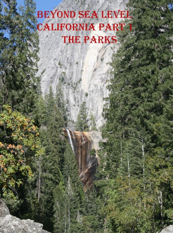 Couverture_Beyond Sea Level-Part 1 California the Parks