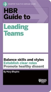 Couverture_HBR Guide to Leading Teams (HBR Guide Series)