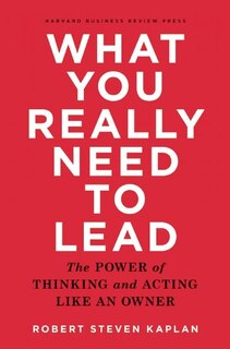 Front cover_What You Really Need to Lead