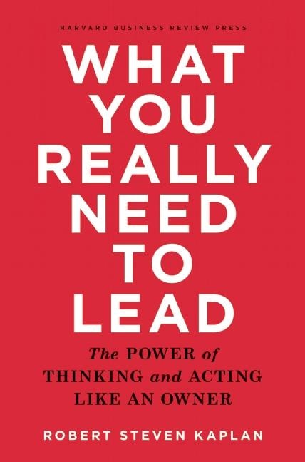 Front cover_What You Really Need to Lead