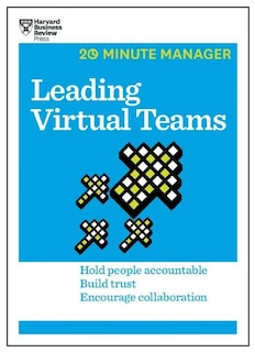 Couverture_Leading Virtual Teams (HBR 20-Minute Manager Series)