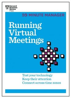 Couverture_Running Virtual Meetings (HBR 20-Minute Manager Series)