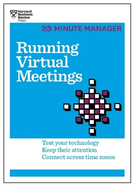 Couverture_Running Virtual Meetings (HBR 20-Minute Manager Series)