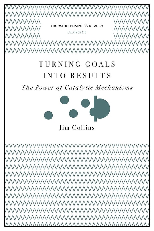 Front cover_Turning Goals into Results (Harvard Business Review Classics)
