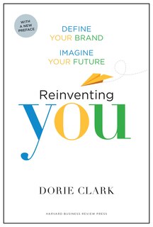 Front cover_Reinventing You, With a New Preface