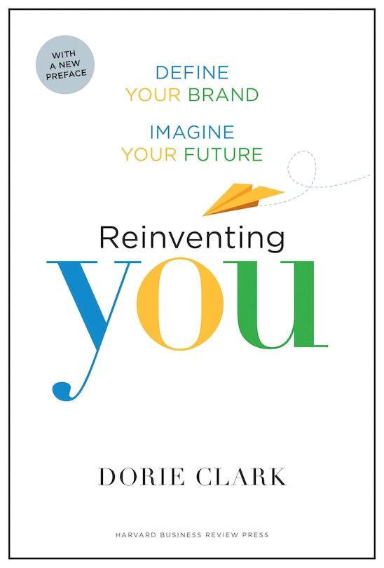 Front cover_Reinventing You, With a New Preface