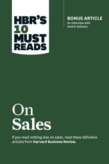 Front cover_HBR's 10 Must Reads on Sales (with bonus interview of Andris Zoltners) (HBR's 10 Must Reads)