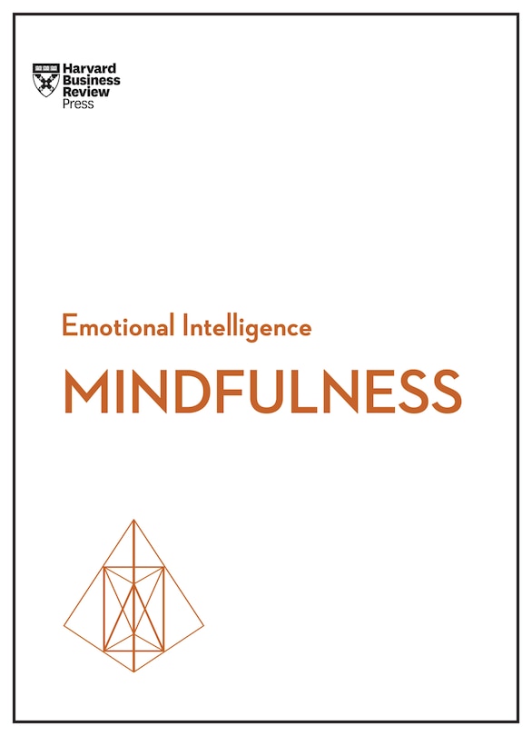 Couverture_Mindfulness (HBR Emotional Intelligence Series)