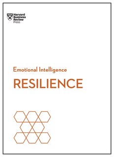 Couverture_Resilience (HBR Emotional Intelligence Series)