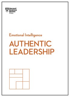 Couverture_Authentic Leadership (hbr Emotional Intelligence Series)