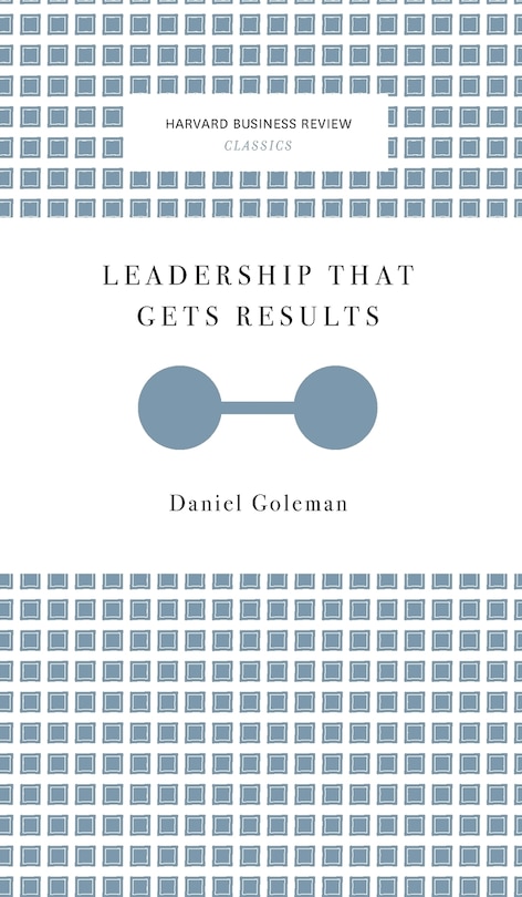 Couverture_Leadership That Gets Results (Harvard Business Review Classics)