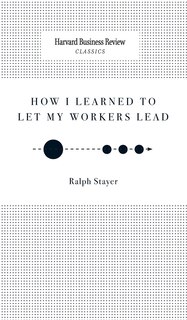 Couverture_How I Learned to Let My Workers Lead
