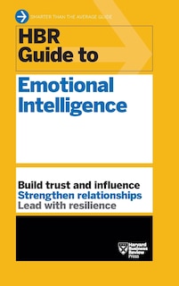 Front cover_HBR Guide to Emotional Intelligence (HBR Guide Series)