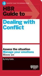 Front cover_Hbr Guide To Dealing With Conflict (hbr Guide Series)