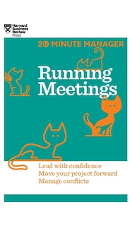 Front cover_Running Meetings (HBR 20-Minute Manager Series)